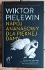 Wiktor Pielewin • Napój ananasowy dla pięknej damy - okładka